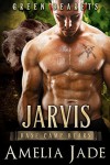 Green Bearets: Jarvis (A Paranormal Shape Shifter Romance) (Base Camp Bears Book 3) - Amelia Jade
