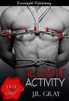 Illicit Activity (Bound Book 3) - J.R. Gray