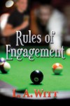 Rules of Engagement  - L.A. Witt