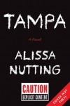 Tampa (Preview Edition) - Alissa Nutting