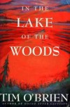 In the Lake of the Woods - Tim O'Brien