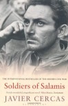 Soldiers of Salamis - Javier Cercas, Anne McLean