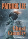 Ghost Country - Patrick Lee