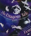 The Dragon's Tale: and Other Animal Fables of the Chinese Zodiac - Demi