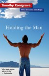 Holding the Man - Timothy Conigrave