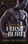 First to Burn - Anna Richland