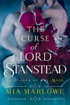 The Curse of Lord Stanstead - Mia Marlowe