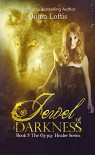 Jewel of Darkness, Book 3 Gypsy Healers Series - Quinn Loftis, Mirella Santana, KKeeton Designs