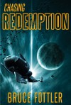 Chasing Redemption - Bruce Fottler