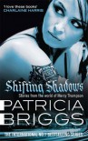 Shifting Shadows: Stories from the World of Mercy Thompson - Patricia Briggs