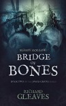 SLEEPY HOLLOW: Bridge of Bones (Jason Crane Book 2) - Richard Gleaves
