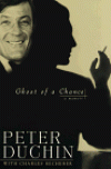 Ghost of a Chance: A Memoir - Peter Duchin