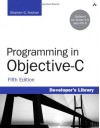 Programming in Objective-C (5th Edition) (Developer's Library) - Stephen G. Kochan