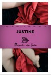 Justine - Marquis de Sade,  Adelino dos Santos Rodrigues,  Jacob Taurà