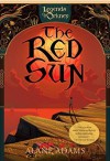 The Red Sun - Alane Adams