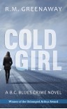 Cold Girl - R. M. Greenaway