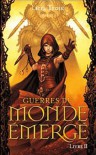 Les deux combattantes (Guerres du Monde émergé, #2) - Licia Troisi, Agathe Sanz