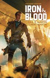 Iron and Blood (Jack Desmet Adventure) - Gail Z Martin, Larry Martin