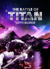The Battle of Titan (Shaitan Wars, #1) - Sudipto Majumdar