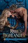 Katie's Highlander - Maeve Greyson