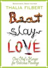 Beat Slay Love: One Chef's Hunger for Delicious Revenge - Thalia Filbert, Lise McClendon, Taffy Cannon, Kate Flora, Katy Munger, Gary Phillips