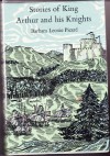 Stories of King Arthur and His Knights - Barbara Leonie Picard, Roy Morgan (Illustrator)