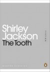 The Tooth (Penguin Mini Modern Classics) - Shirley Jackson