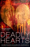 Deadly Hearts (Descent, #0.6) - S.M. Reine