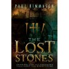 The Lost Stones - Paul Rimmasch