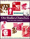 Our Bodies, Ourselves - Boston Women's Health Book Collective, Barbara Bachman