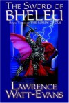 The Sword of Bheleu - Lawrence Watt-Evans