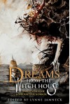 Dreams from the Witch House: Female Voices of Lovecraftian Horror - Joyce Carol Oates, Caitlin R. Kiernan, Lois H. Gresh, Molly Tanzer, Gemma Files, Nancy Kilpatrick, Karen Heuler, Storm Constantine, Daniele Serra, Lynne Jamneck