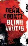 Blindwütig - Dean Koontz