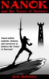 Nanok and The Tower of Sorrows (The Adventures of Nanok #1) - Jack Badelaire