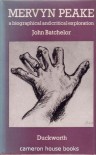 Mervyn Peake: A Biographical and Critical Exploration - John  Batchelor