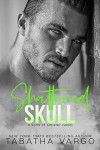  Shattered Skull (Sons of Sinister #1)  - Tabatha Vargo