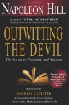 Outwitting the Devil: The Secret to Freedom and Success - Napoleon Hill