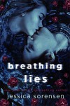 Breathing Lies - Jessica Sorensen