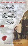 Death on the Family Tree - Patricia Sprinkle