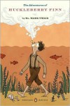 The Adventures of Huckleberry Finn (Penguin Classics Deluxe Edition) - 
