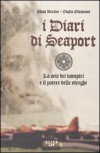 I diari di Seaport. La sete dei vampiri e il potere delle streghe - 'Elisa Bertini',  'Giulia Ottaviani'