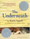The Underneath - Kathi Appelt, David Small