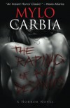 The Raping of Ava DeSantis: A Horror Novel - Mylo Carbia