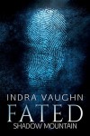 Fated - Indra Vaughn