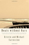 Boats without Oars - Kristin Carroccino, Michael Carroccino