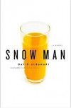 Snow Man - David Albahari