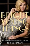 Bright Young Things (Bright Young Things, #1) - Anna Godbersen