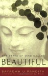 The State of Mind Called Beautiful - Sayadaw U. Pandita, Kate Wheeler, Vivekananda