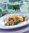 Good Food: 101 Cheap Eats (Good Food Magazine) - Orlando Mullin