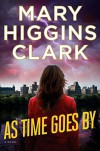 As Time Goes By - Mary Higgins Clark